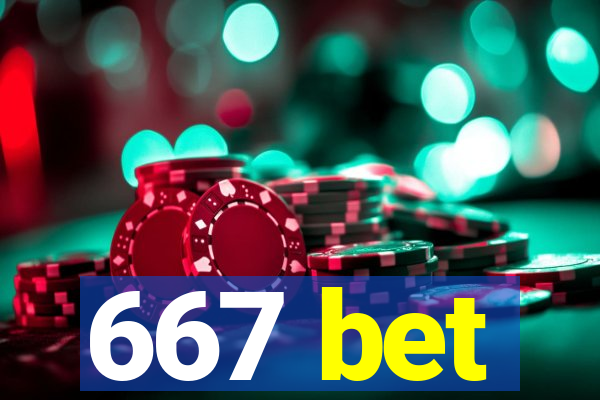 667 bet